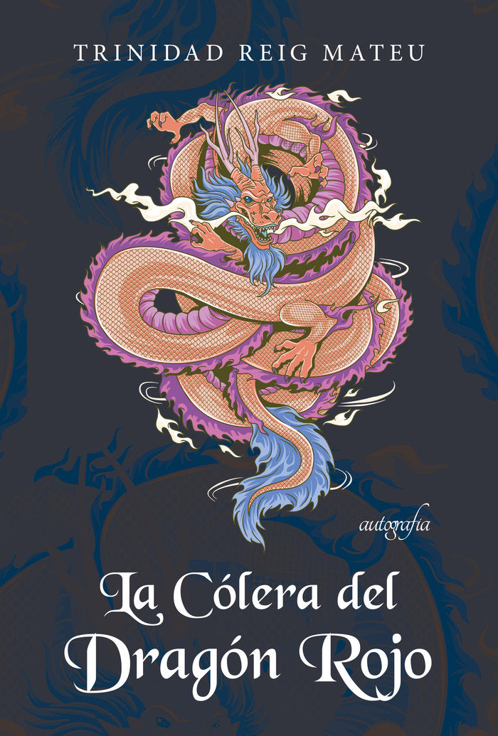 La cólera del dragón rojo, de Reig Mateu, Trinidad | portada del libro