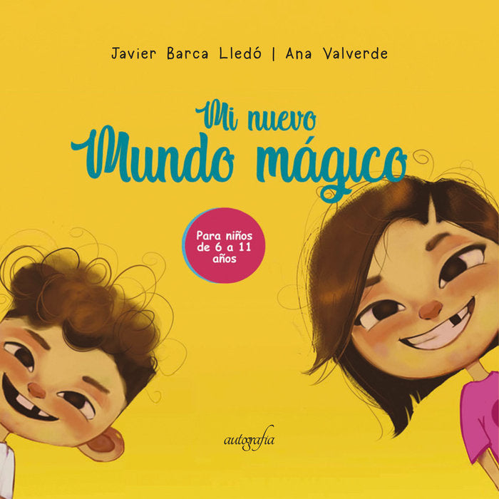 Mi nuevo mundo mágico, de Barca Lledó, Javier | portada del libro