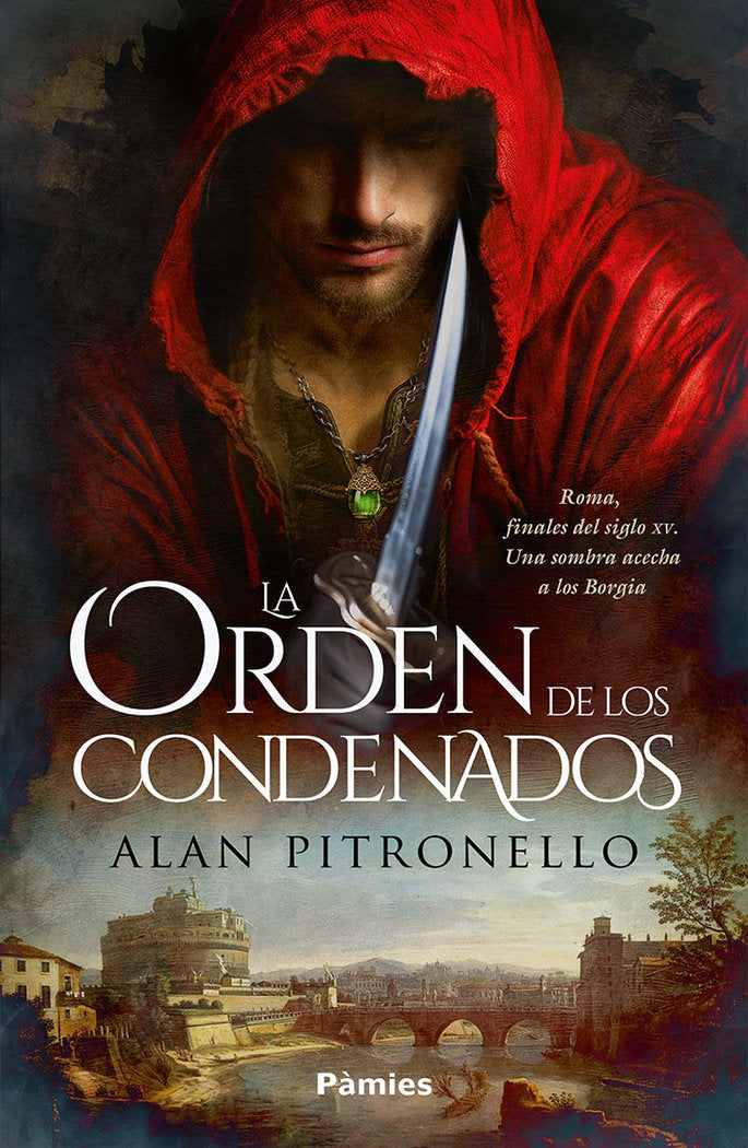 LA ORDEN DE LOS CONDENADOS, de PITRONELLO, ALAN | portada del libro