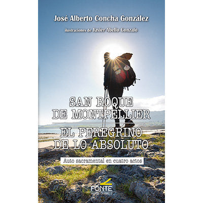 SAN ROQUE DE MONTPELLIER. PEREGRINO DE LO ABSOLUTO, de CONCHA GONZALEZ | portada del libro