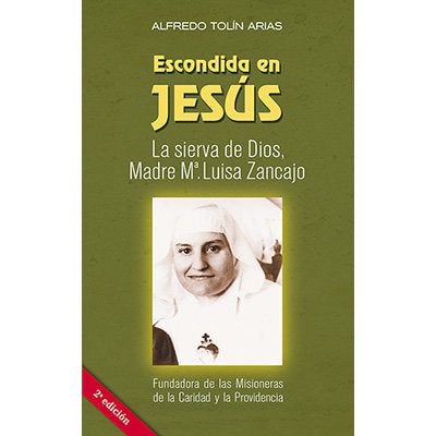 ESCONDIDA EN JESUS. 2ª ED, de TOLIN ARIAS, ALFREDO | portada del libro