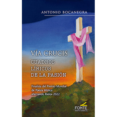 VIA CRUCIS, de BOCANEGRA PADILLA, ANTONIO | portada del libro