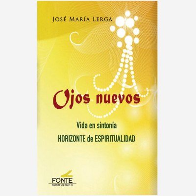 OJOS NUEVOS, de LERGA OCHOTORENA, JOSE MARIA | portada del libro