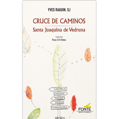 CRUCE DE CAMINOS. STA. JOAQUINA VEDRUNA, de RAGUIN, YVES | portada del libro