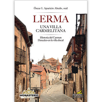 Lerma una villa carmelitana, de APARICIO AHEDO, OSCAR IGNACIO | portada del libro