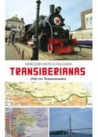 Transiberianas. Tal vez Transeurasia, de Mercedes Rosúa Delgado | portada del libro