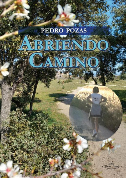 ABRIENDO CAMINO, de POZAS TERRADOS | portada del libro