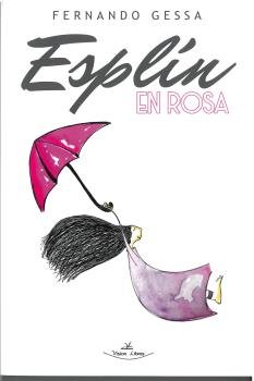 ESPLIN EN ROSA, de GESSA, FERNANDO | portada del libro