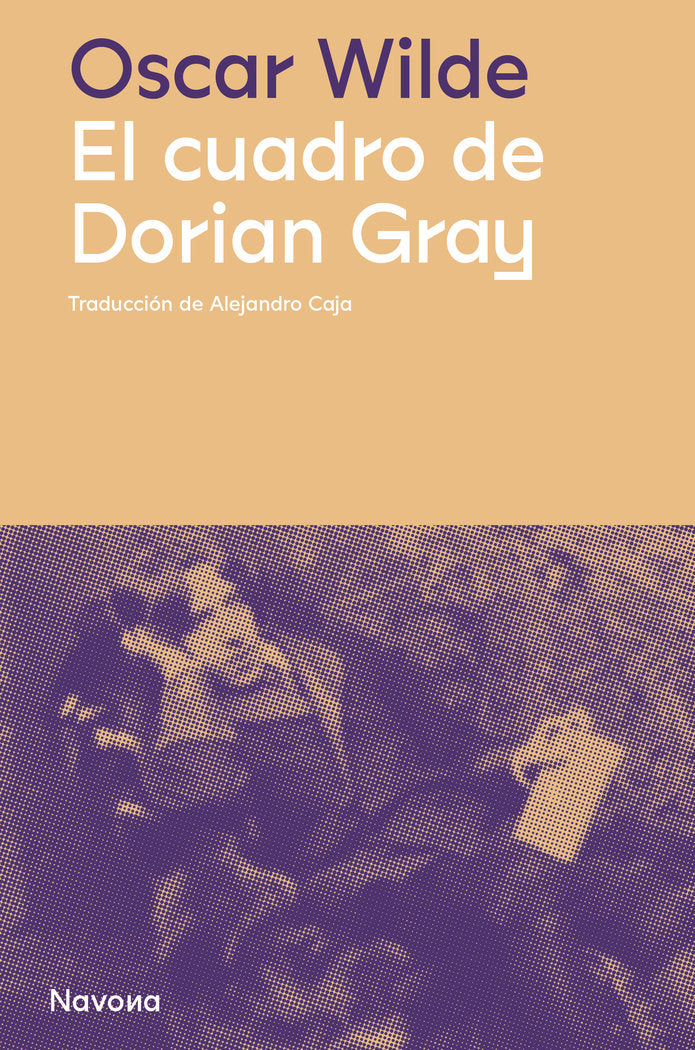 EL CUADRO DE DORIAN GRAY, de WILDE, OSCAR | portada del libro