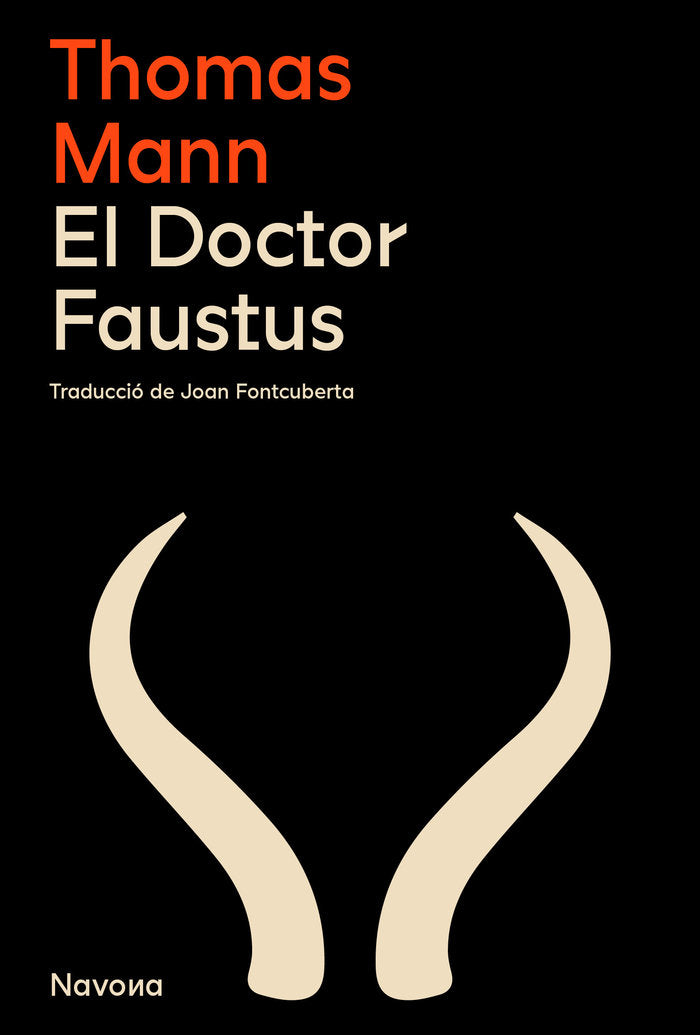 EL DOCTOR FAUSTUS, de MANN, THOMAS | portada del libro