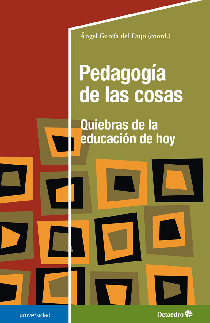 PEDAGOGIA DE LAS COSAS, de GARCIA DEL DUJO, ANGEL | portada del libro