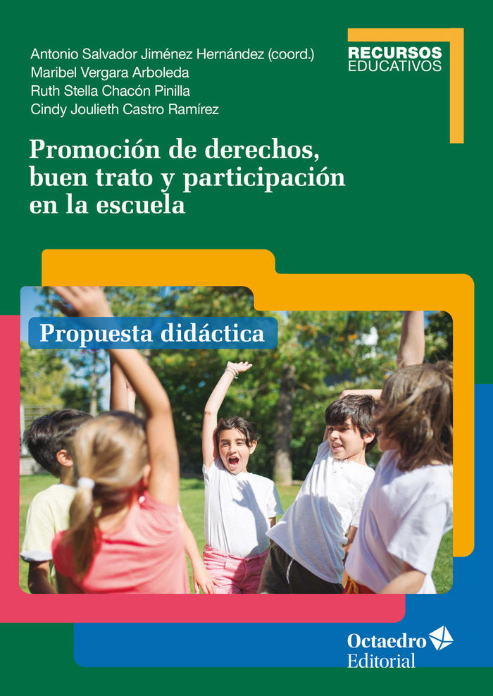 PROMOCION DE DERECHOS, BUEN TRATO Y PARTICIPACION EN LA ESCUELA, de JIMENEZ HERNANDEZ, ANTONIO SALVADOR | portada del libro