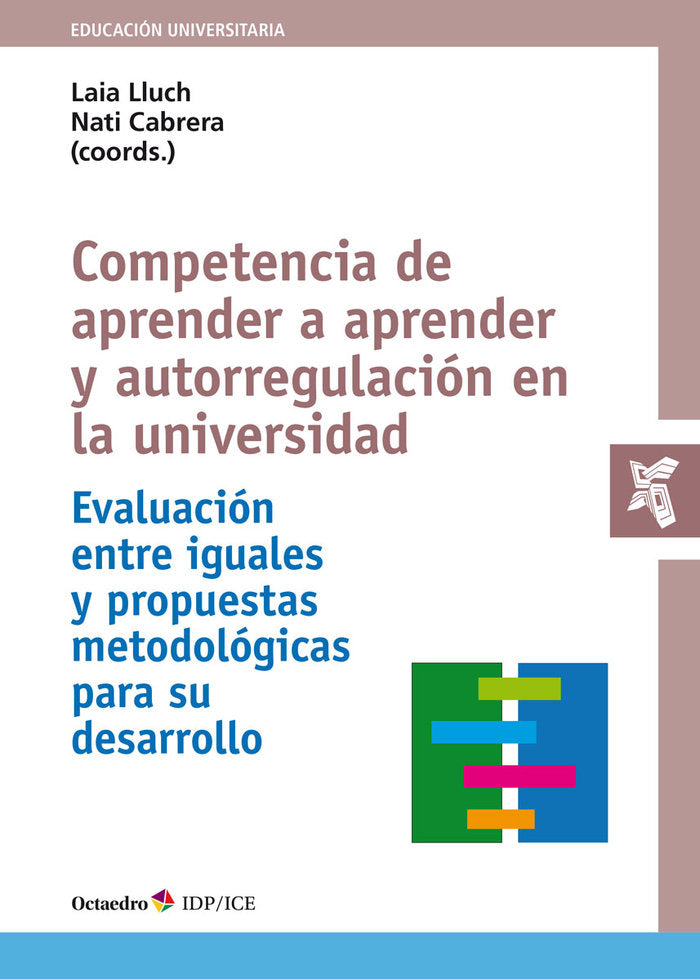 COMPETENCIA DE APRENDER A APRENDER Y AUTORREGULACION EN LA UNIVERSIDAD, de LLUCH MOLINS, LAIA | portada del libro