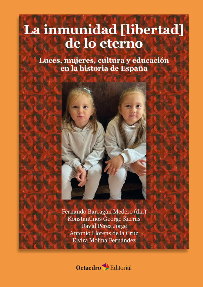 LA INMUNIDAD (LIBERTAD) DE LO ETERNO, de BARRAGAN MEDERO, FERNANDO | portada del libro