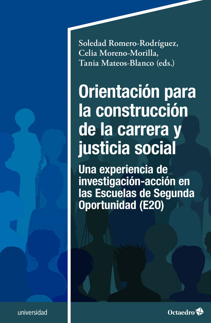ORIENTACION PARA LA CONSTRUCCION DE LA CARRERA Y JUSTICIA SOCIAL, de ROMERO-RODRIGUEZ, SOLEDAD | portada del libro