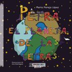 Petra, el planeta de las letras Tapa blanda, de MARTA PAREJA LOPEZ | portada del libro