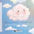 The cloud that couldn t fly, de PAZ VELAZQUEZ PEREZ | portada del libro