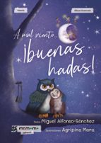 A MAL VIENTO  BUENAS HADAS, de AGRIPINA MORAMIGUEL ALFONSO SANCHEZ | portada del libro