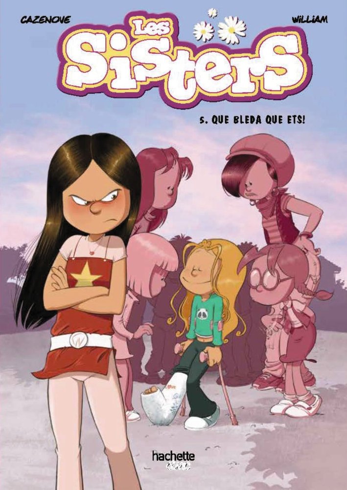 LES SISTERS 5 QUE BLENDA QUE ETS, de CAZENOVE, CHRISTOPHE | portada del libro