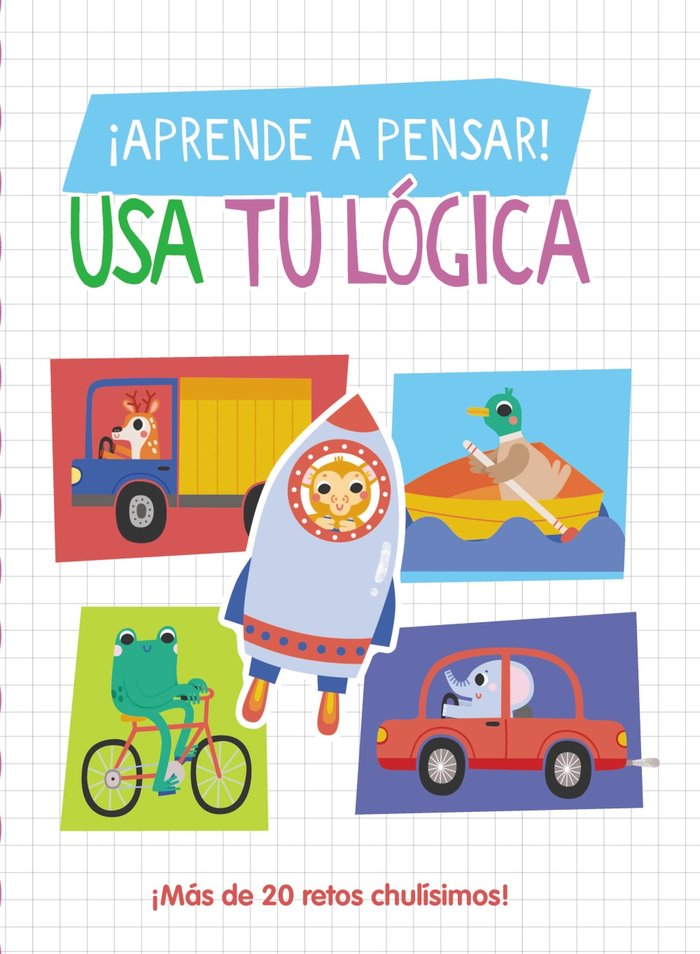 APRENDE A PENSAR USA TU LOGICA, de LOTT, AMANDA | portada del libro