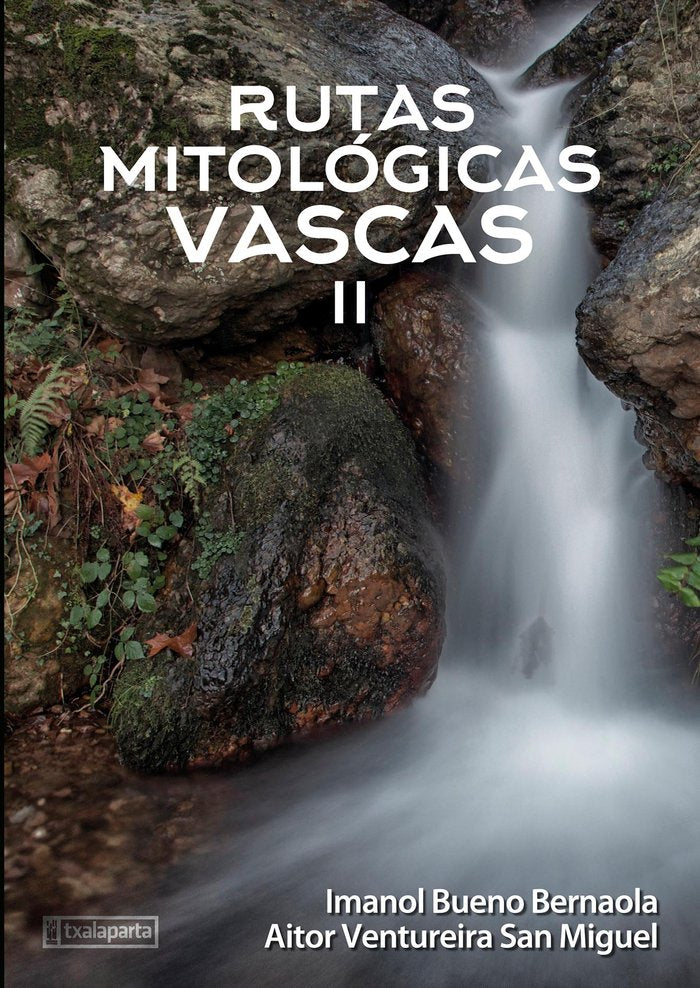RUTAS MITOLOGICAS VASCAS II, de IMANOL BUENO | portada del libro