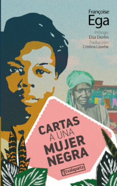 CARTAS A UNA MUJER NEGRA, de FRANCOISE EGA | portada del libro