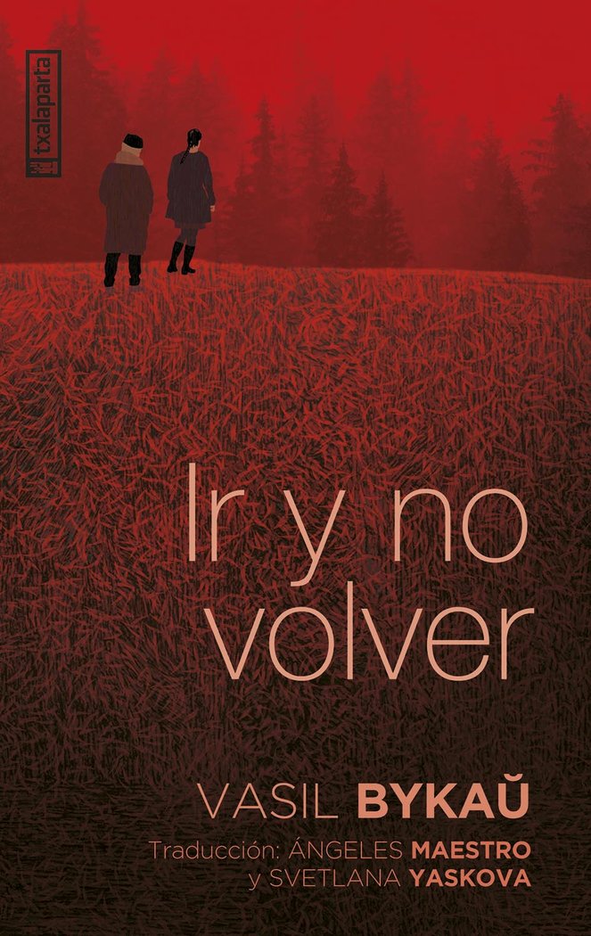 Ir y no volver, de BYKAU, VASIL | portada del libro