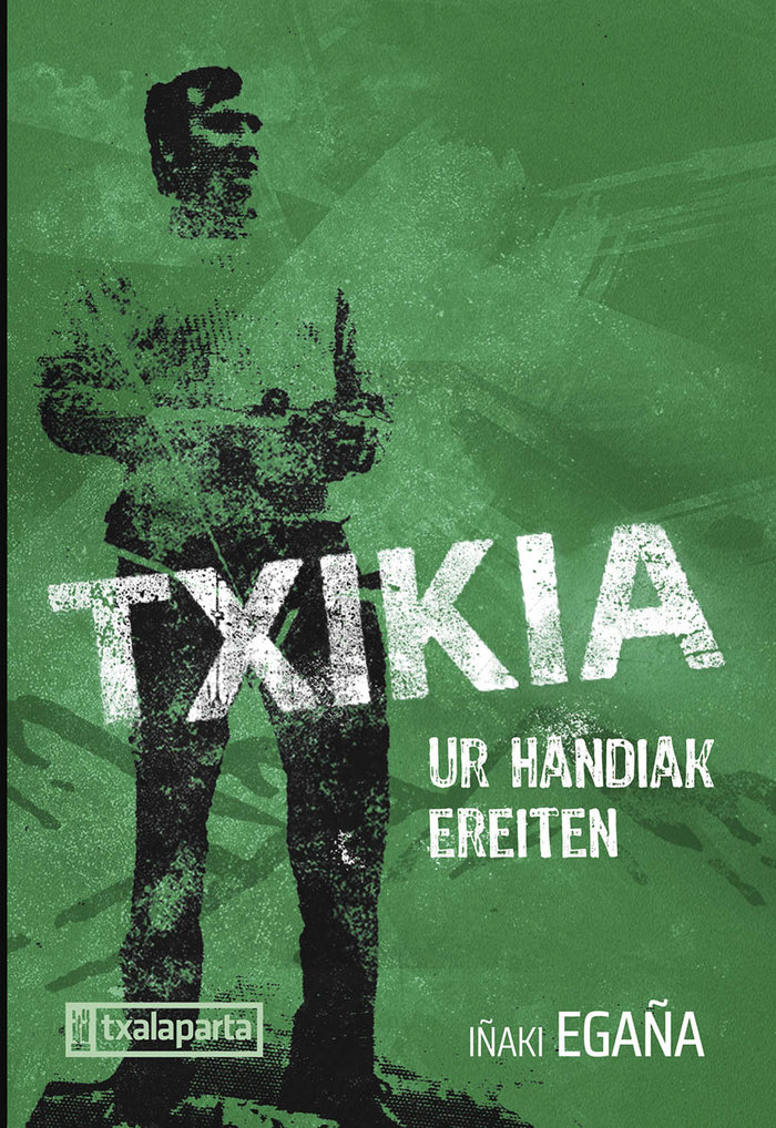 Txikia, de EGAÑA SEVILLA, IÑAKI | portada del libro
