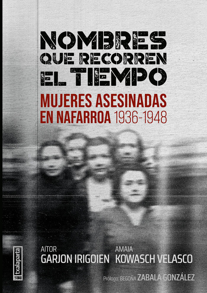 NOMBRES QUE RECORREN EL TIEMPO, de KOWASCH VELASCO, AMAIA | portada del libro