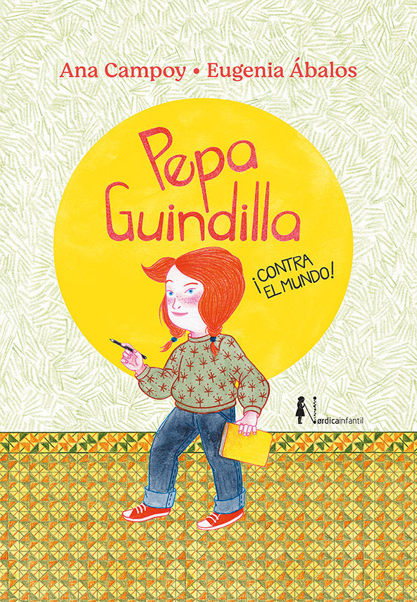 PEPA GUINDILLA CONTRA EL MUNDO, de CAMPOY, ANA | portada del libro