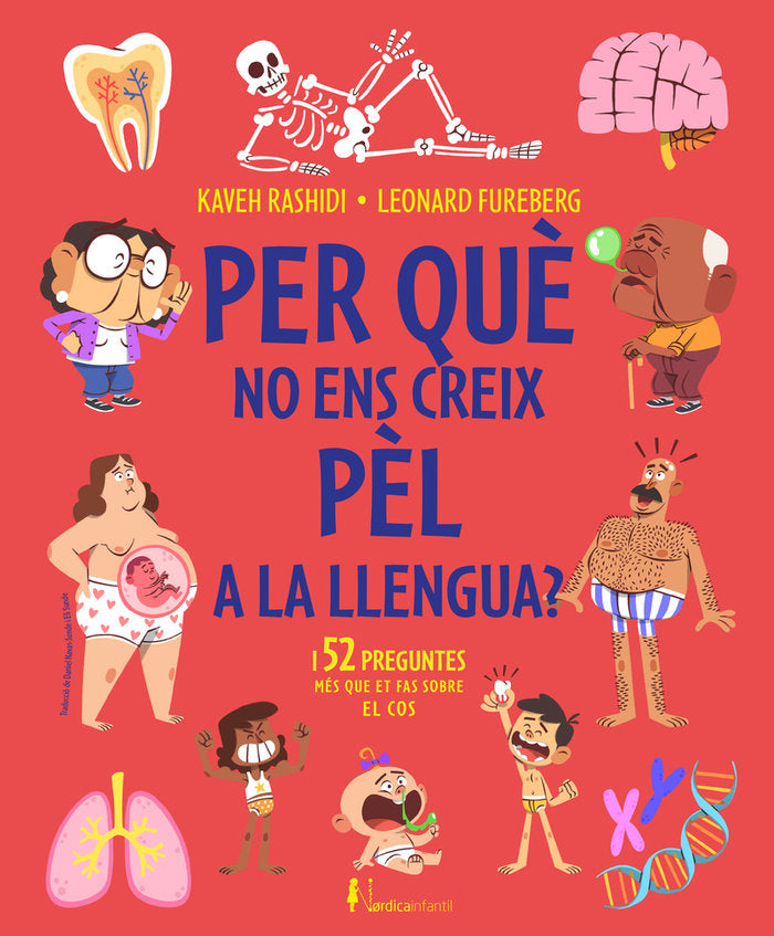 PER QUE NO ENS CREIX PEL A LA LLENGUA, de RASHIDI,KAVEH | portada del libro