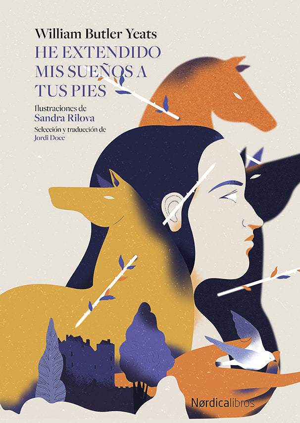 HE EXTENDIDO MIS SUEÑOS A TUS PIES, de YEATS, WILLIAM BUTLER | portada del libro