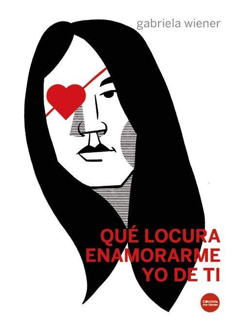 Qué locura enamorarme yo de ti, de WIENER | portada del libro