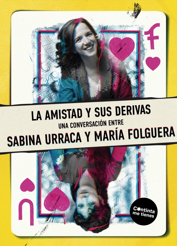 La amistad y sus derivas, de FOLGUERA | portada del libro