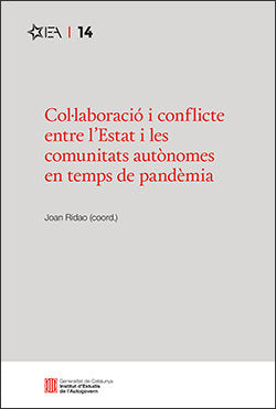 COL·LABORACIO I CONFLICTE ENTRE L'ESTAT I LES COMUNITATS AUTONOMES EN TEMPS DE P | portada del libro