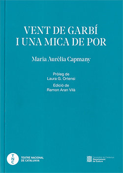 VENT DE GARBI I UNA MICA DE POR, de CAPMANY, MARIA AURÔLIA | portada del libro