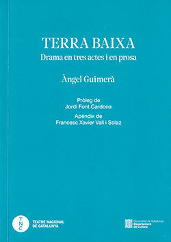 TERRA BAIXA DRAMA EN TRES ACTES I EN PROSA, de GUIMÔRA, ·NGEL | portada del libro