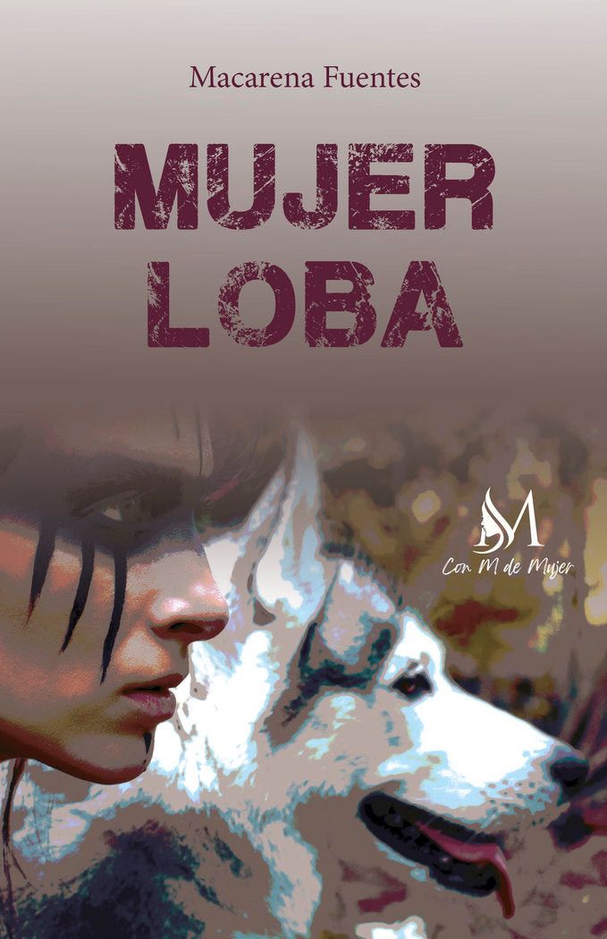 MUJER LOBA, de Fuentes, Macarena | portada del libro