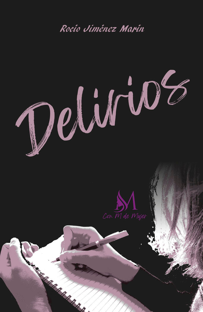 DELIRIOS, de Jiménez Marín, Rocío | portada del libro