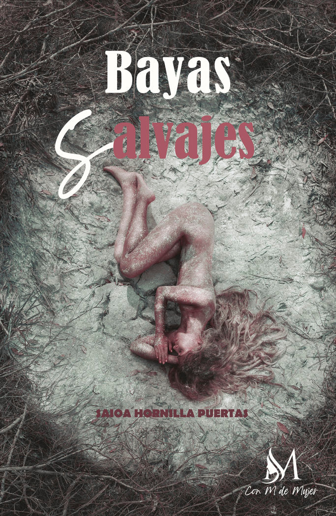 Bayas salvajes, de Hornilla Puertas, Saioa | portada del libro