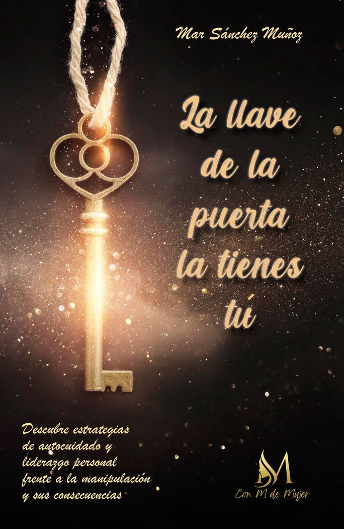 La llave de la puerta la tienes tú, de Sánchez Muñoz, Mar | portada del libro