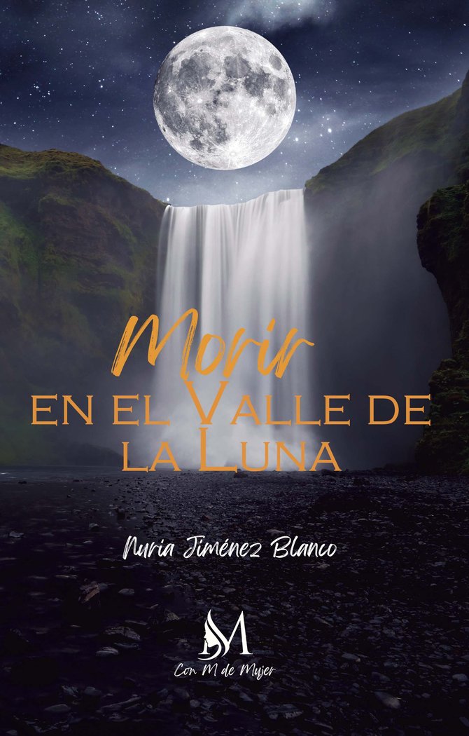 Morir en el valle de la luna, de Jiménez Blanco, Nuria | portada del libro
