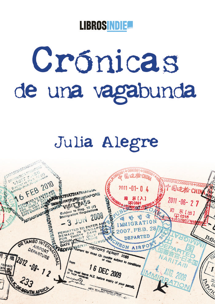 CRONICAS DE UNA VAGABUNDA, de Alegre, Julia | portada del libro