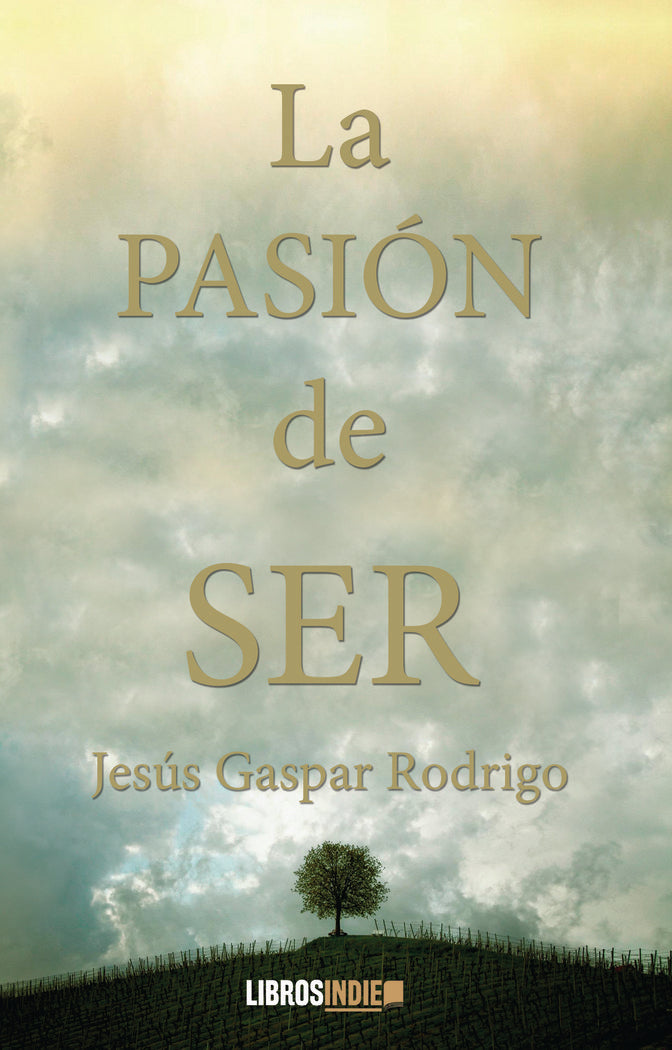 LA PASIÓN DE SER, de Gaspar Rodrígo, Jesús | portada del libro