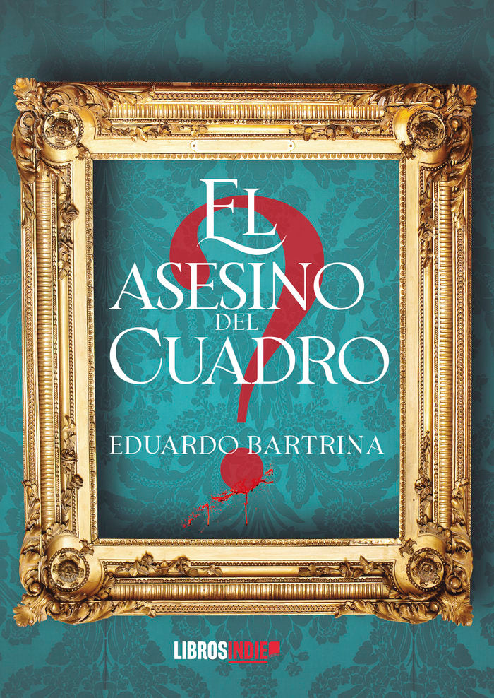 EL ASESINO DEL CUADRO, de BARTRINA, EDUARDO | portada del libro