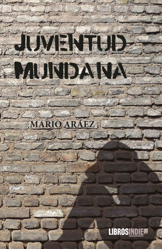 Juventud mundana, de Aráez, Mario | portada del libro