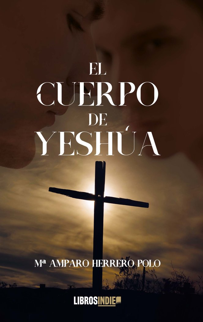 El cuerpo de Yeshúa, de Herrero, Amparo | portada del libro