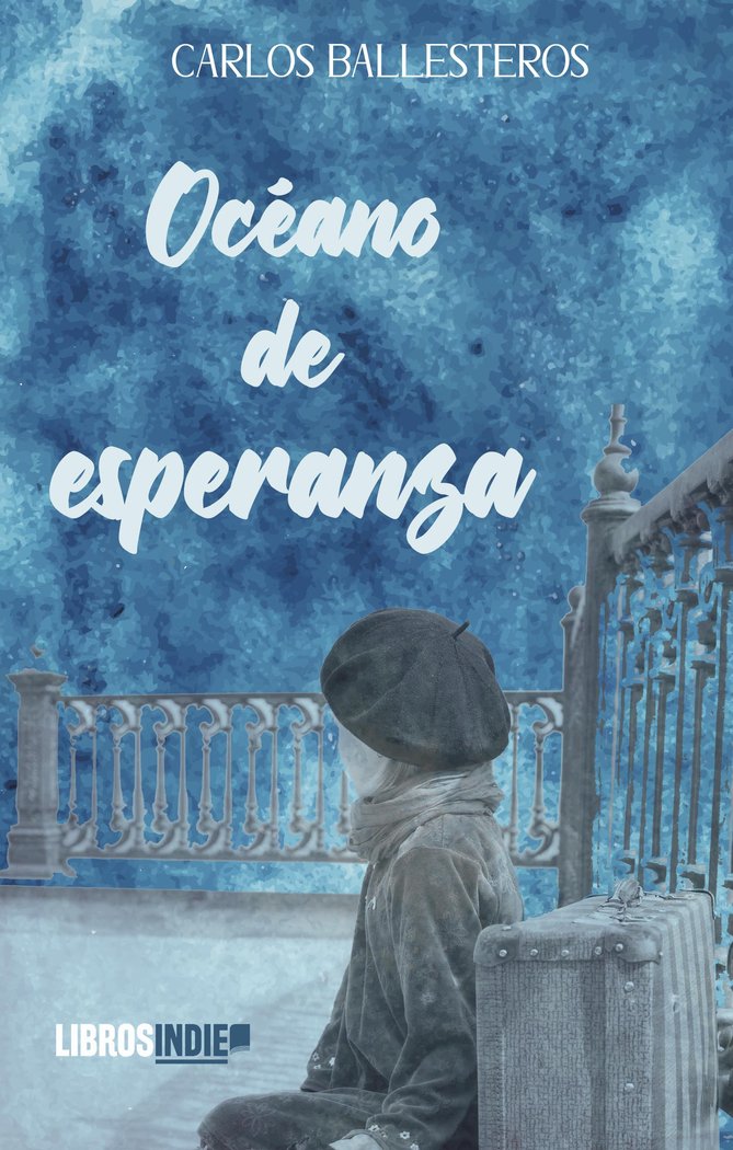Océanos de esperanza, de Ballesteros, Carlos | portada del libro