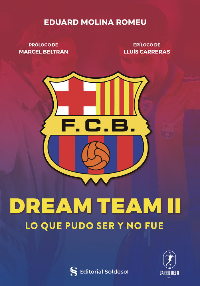 Dream Team II, de Molina Romeu, Eduard | portada del libro