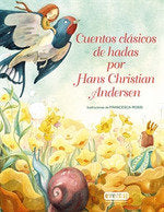 CUENTOS CLASICOS DE HADAS POR HANS CHRISTIAN ANDERSEN, de HANS CHRISTIAN ANDERSEN | portada del libro